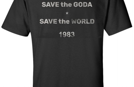 Save The Goda Shirt